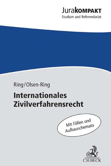 Cover: 9783406706509 | Internationales Zivilverfahrensrecht | Gerhard Ring (u. a.) | Buch