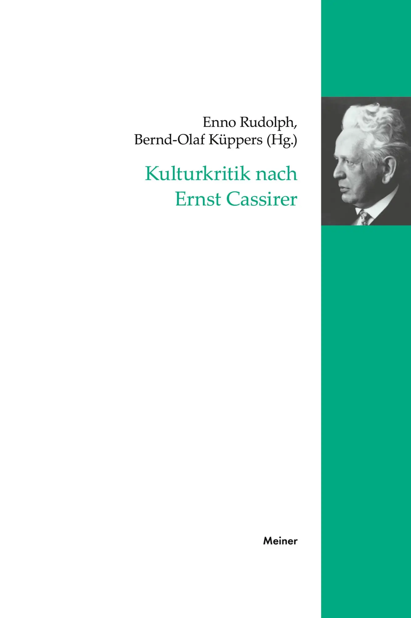 Kulturkritik nach Ernst Cassirer (Cassirer Forschungen)
