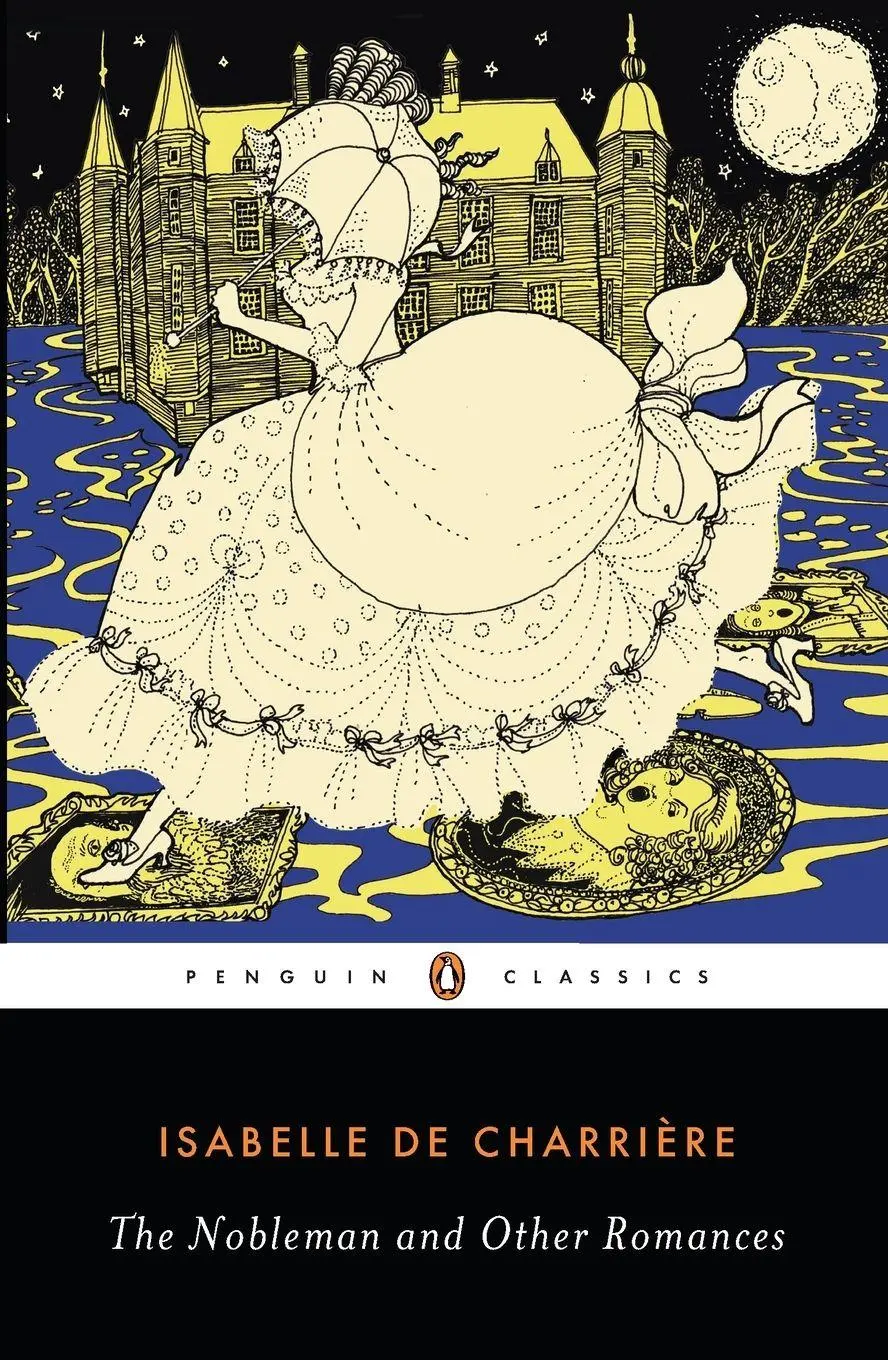 Cover: 9780143106609 | The Nobleman and Other Romances | Isabelle De Charriere | Taschenbuch