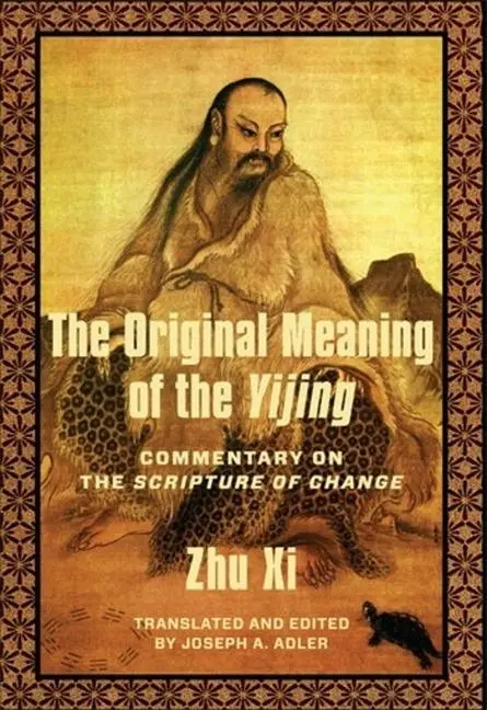 Cover: 9780231216609 | The Original Meaning of the Yijing | Xi Zhu | Taschenbuch | Englisch