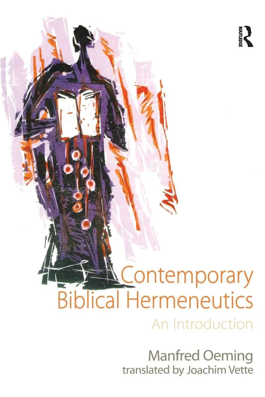 Cover: 9780754656609 | Contemporary Biblical Hermeneutics | An Introduction | Oeming (u. a.)