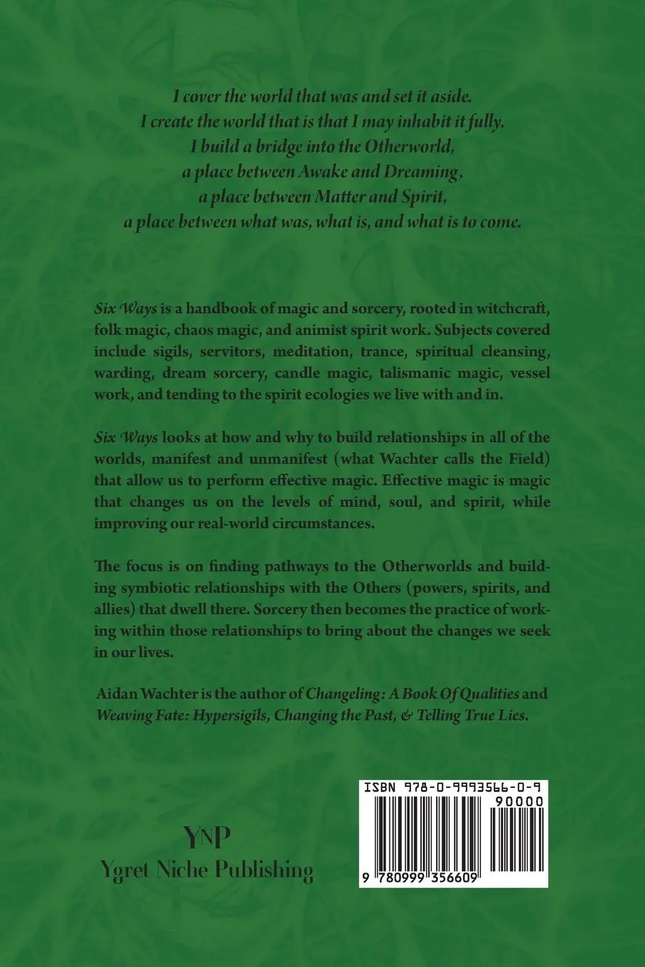 Rückseite: 9780999356609 | Six Ways | Approaches &amp; Entries for Practical Magic | Aidan Wachter