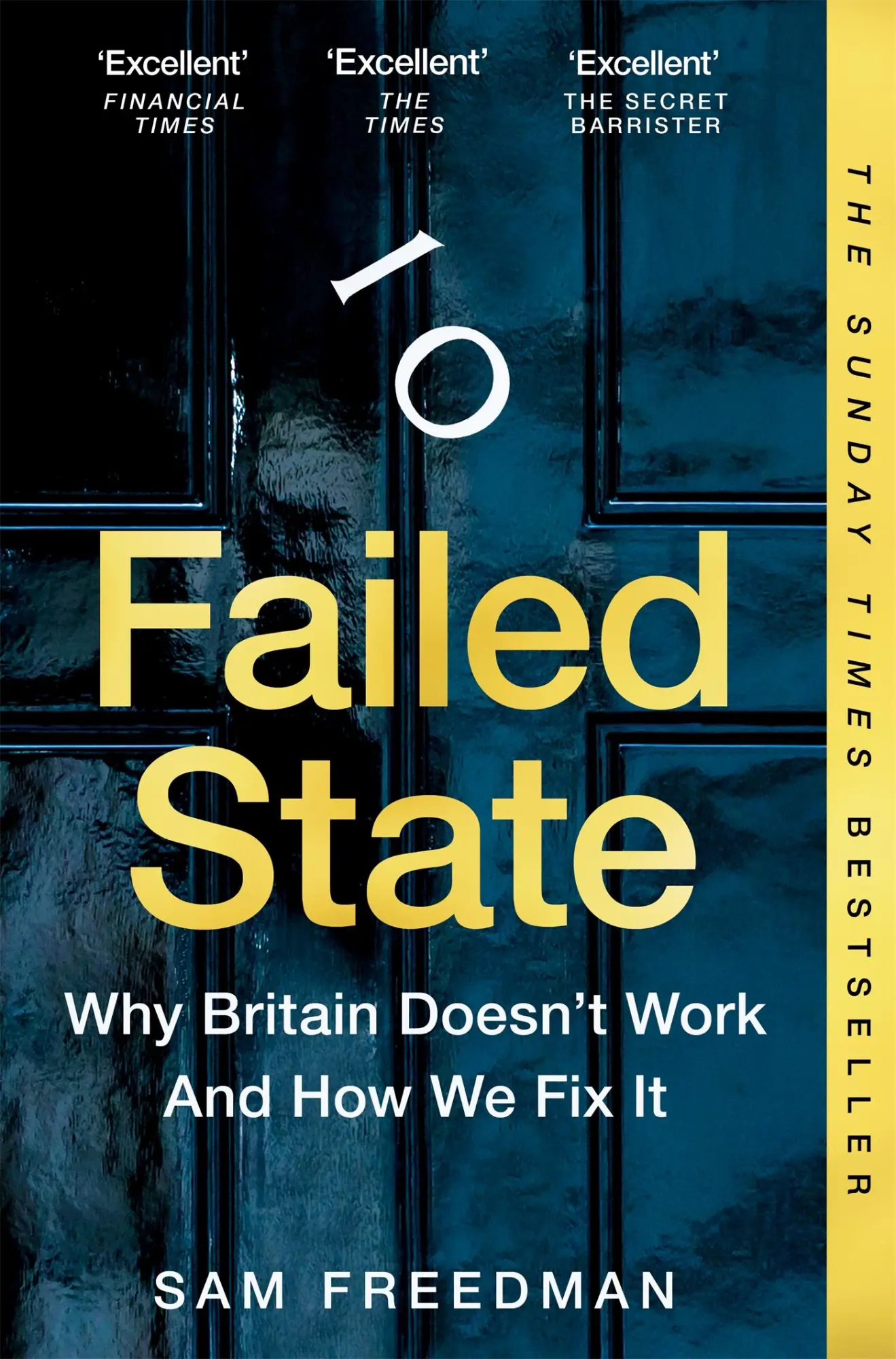 Cover: 9781035026609 | Failed State | Why Britain Doesn't Work and How We Fix It | Freedman