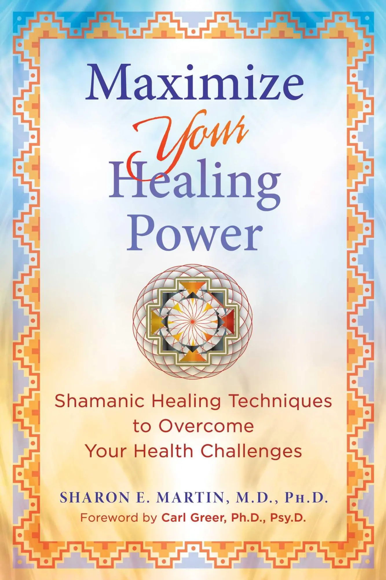 Cover: 9781644116609 | Maximize Your Healing Power | Sharon E Martin | Taschenbuch | Englisch