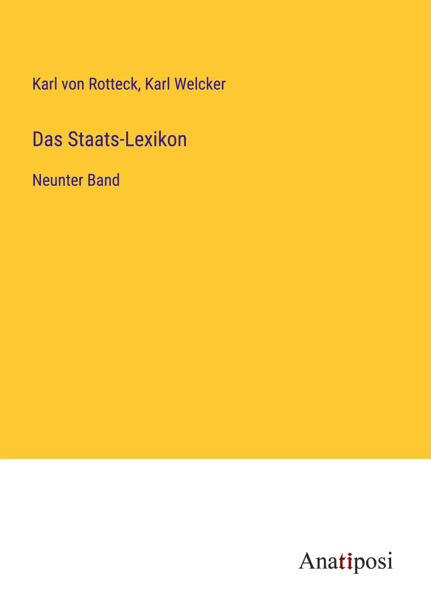 Das Staats-Lexikon: Neunter Band