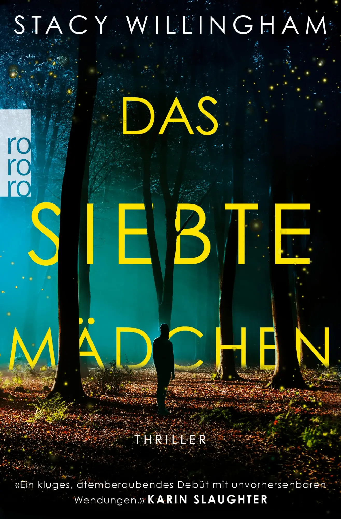 Cover: 9783499006609 | Das siebte Mädchen | Stacy Willingham | Taschenbuch | 448 S. | Deutsch