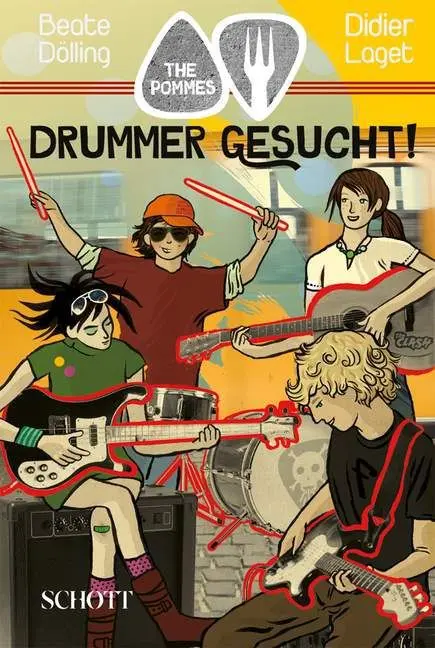 Cover: 9783795706609 | Drummer gesucht! | Band 1., The Pommes 1 | Beate/Laget, Didier Dölling