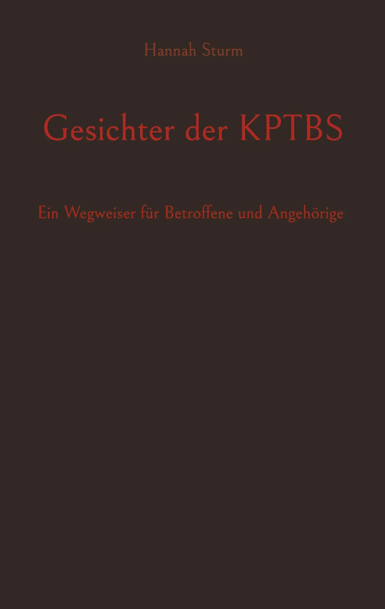 Cover: 9783819246609 | Gesichter der KPTBS | Ein Wegweiser für Betroffene und Angehörige