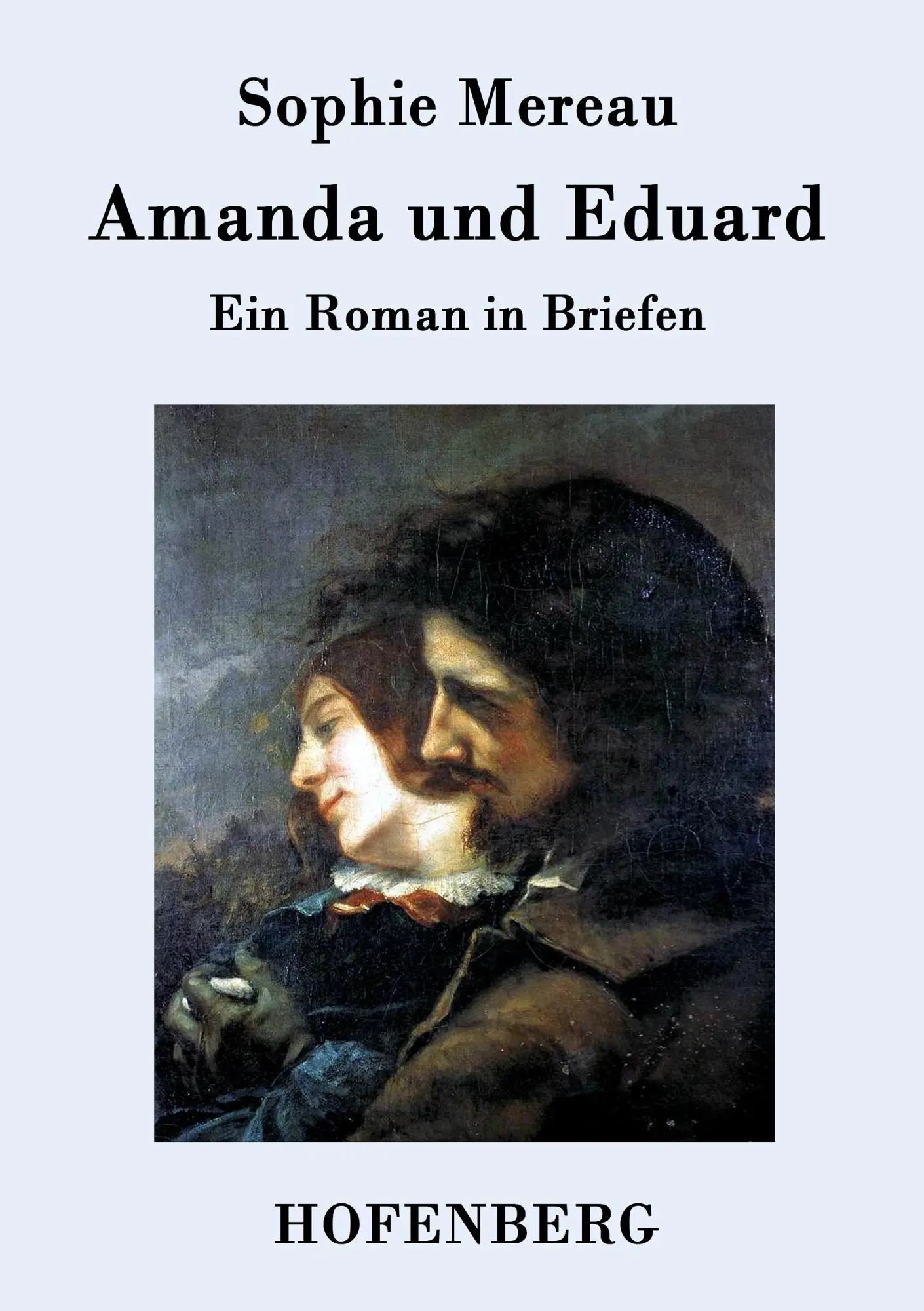 Cover: 9783843076609 | Amanda und Eduard | Ein Roman in Briefen | Sophie Mereau | Taschenbuch