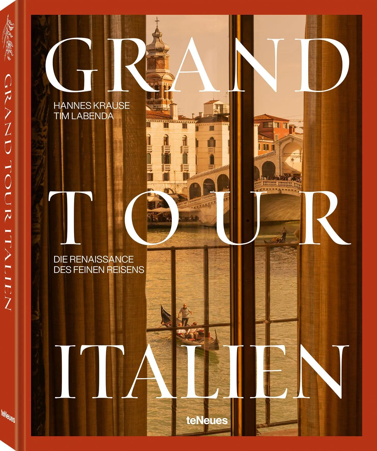 Cover: 9783961716609 | Grand Tour Italien | Die Renaissance des feinen Reisens | Buch | 2025