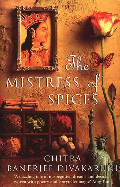 The Mistress of Spices | Chitra Banerjee Divakaruni | Taschenbuch | B-format paperback | Kartoniert / Broschiert | Englisch | 1998 | Transworld Publ. Ltd UK | EAN 9780552996709 - Divakaruni, Chitra Banerjee