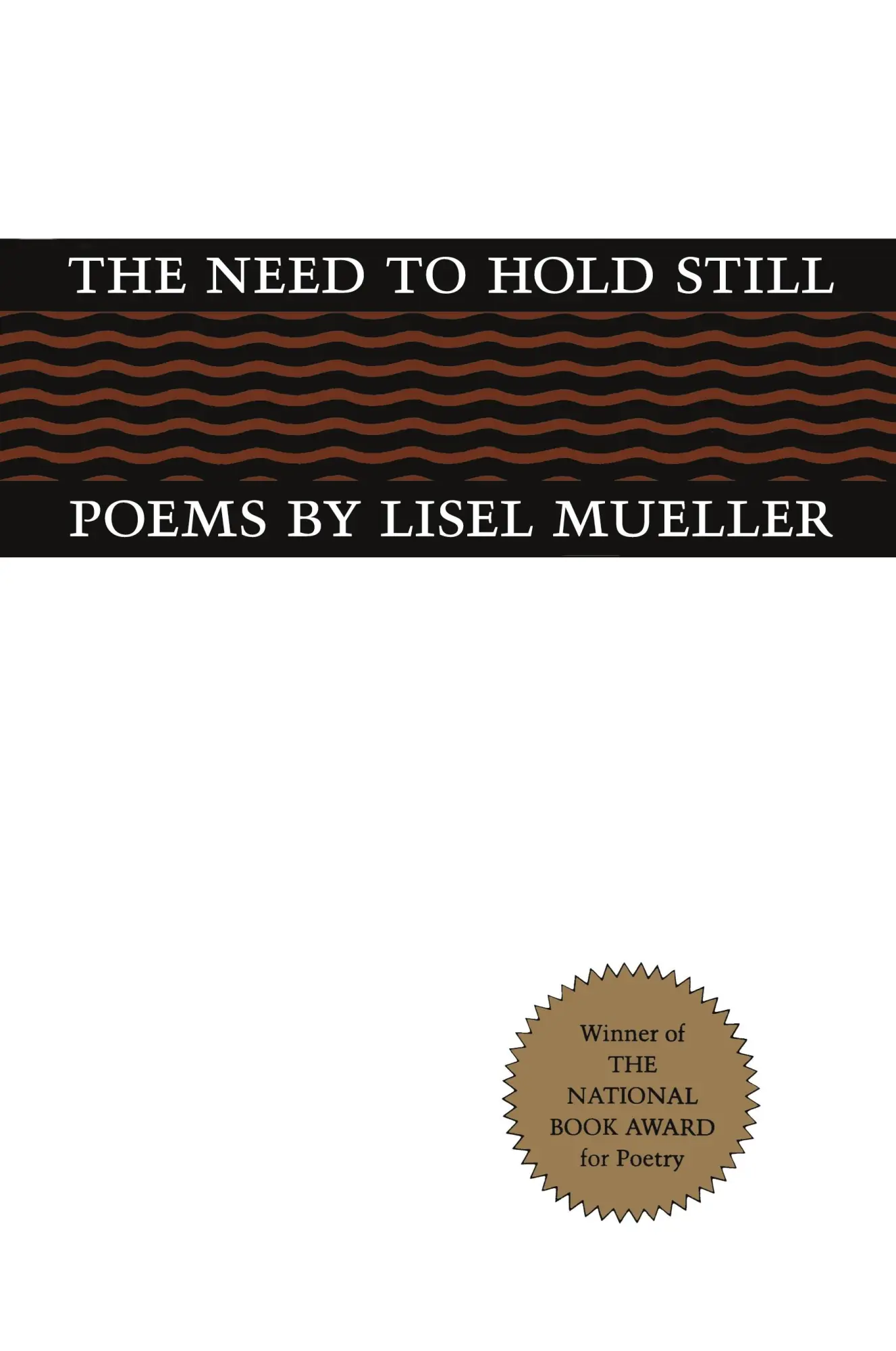 Cover: 9780807106709 | The Need to Hold Still | Poems | Lisel Mueller | Taschenbuch | 1980