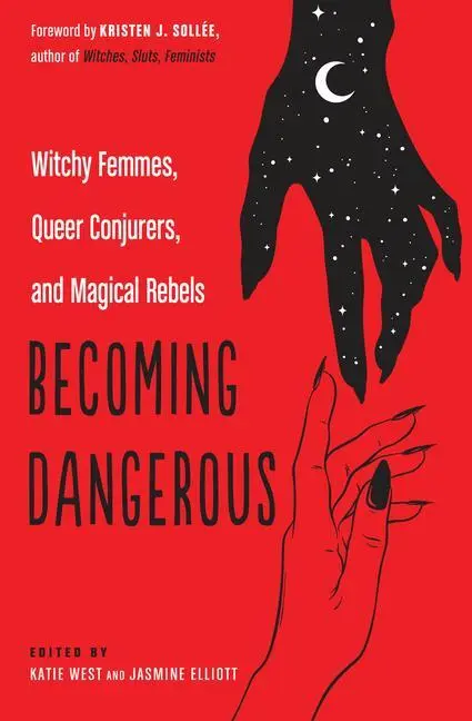 Cover: 9781578636709 | Becoming Dangerous | Katie West (u. a.) | Taschenbuch | Englisch