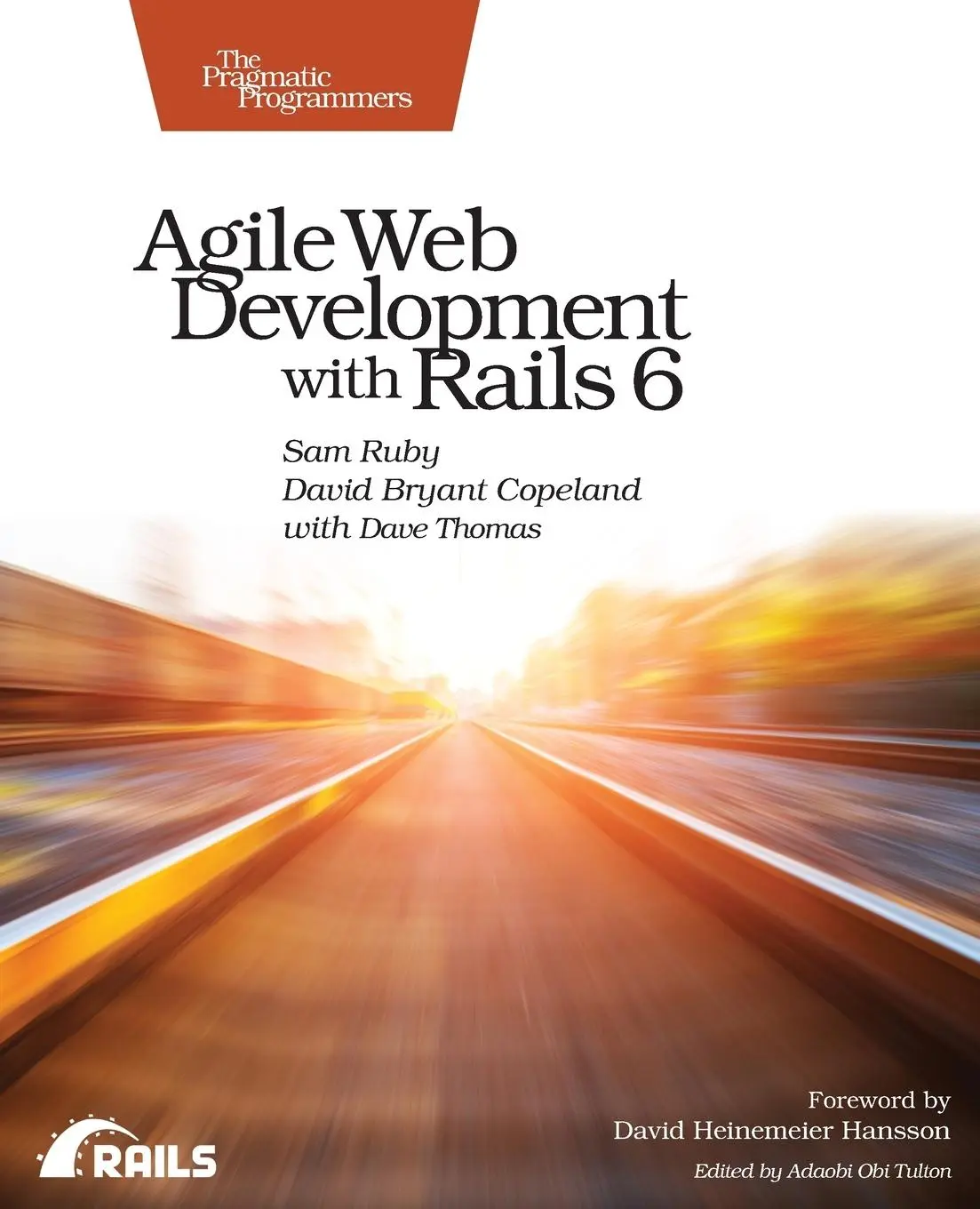Cover: 9781680506709 | Agile Web Development with Rails 6 | Dave Thomas (u. a.) | Taschenbuch