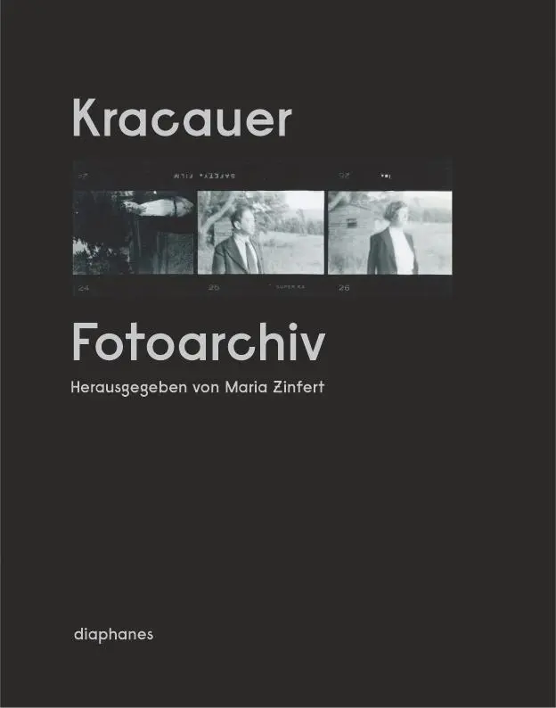 Cover: 9783037346709 | Kracauer.Fotoarchiv | hors série | Siegfried Kracauer | Buch | 256 S.