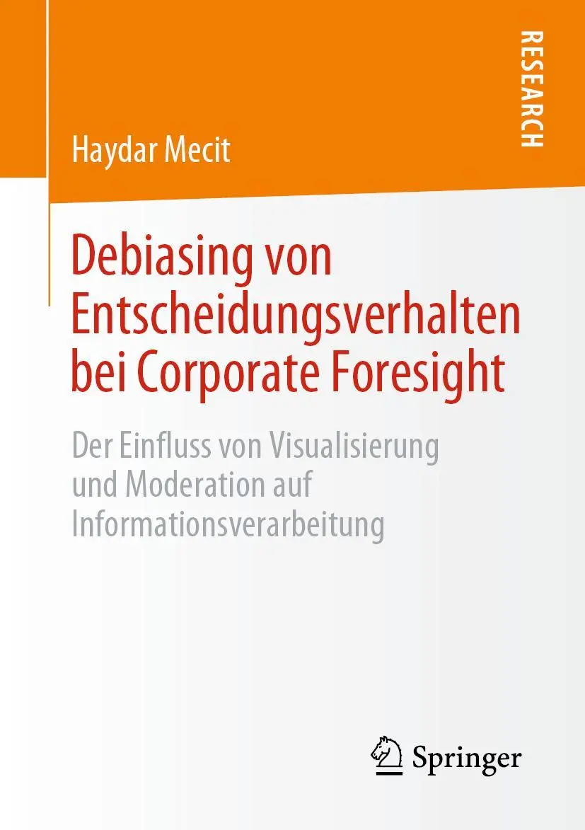 Cover: 9783658316709 | Debiasing von Entscheidungsverhalten bei Corporate Foresight | Mecit