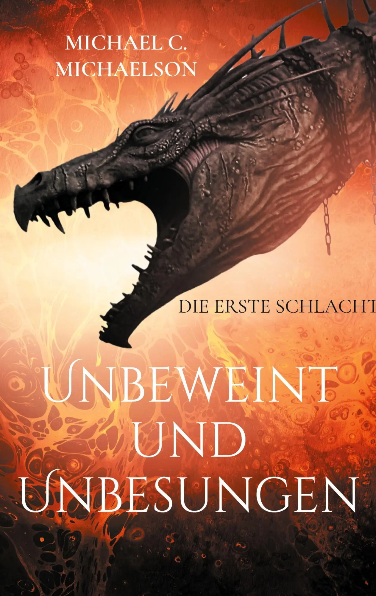 Cover: 9783695706709 | Unbeweint und Unbesungen | Die erste Schlacht | Michael C. Michaelson