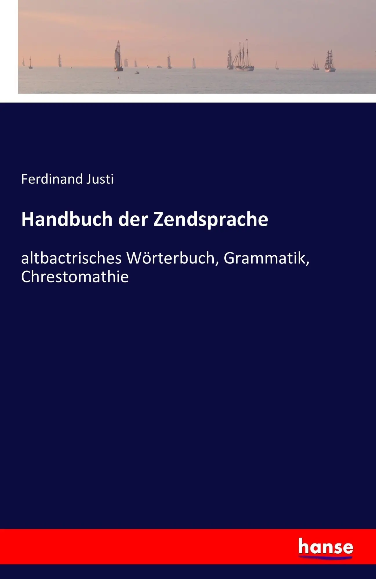 Cover: 9783741166709 | Handbuch der Zendsprache | Ferdinand Justi | Taschenbuch | 452 S.