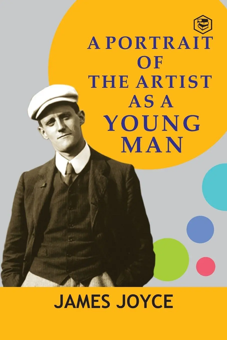 Cover: 9789391316709 | A Portrait of the Artist as a Young Man | James Joyce | Taschenbuch