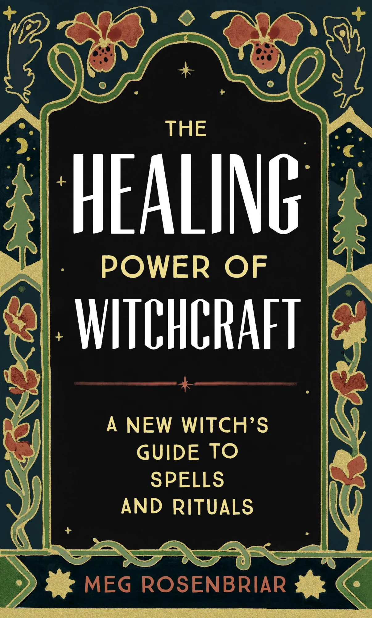 Cover: 9780593196809 | The Healing Power of Witchcraft | Meg Rosenbriar | Taschenbuch | 2020