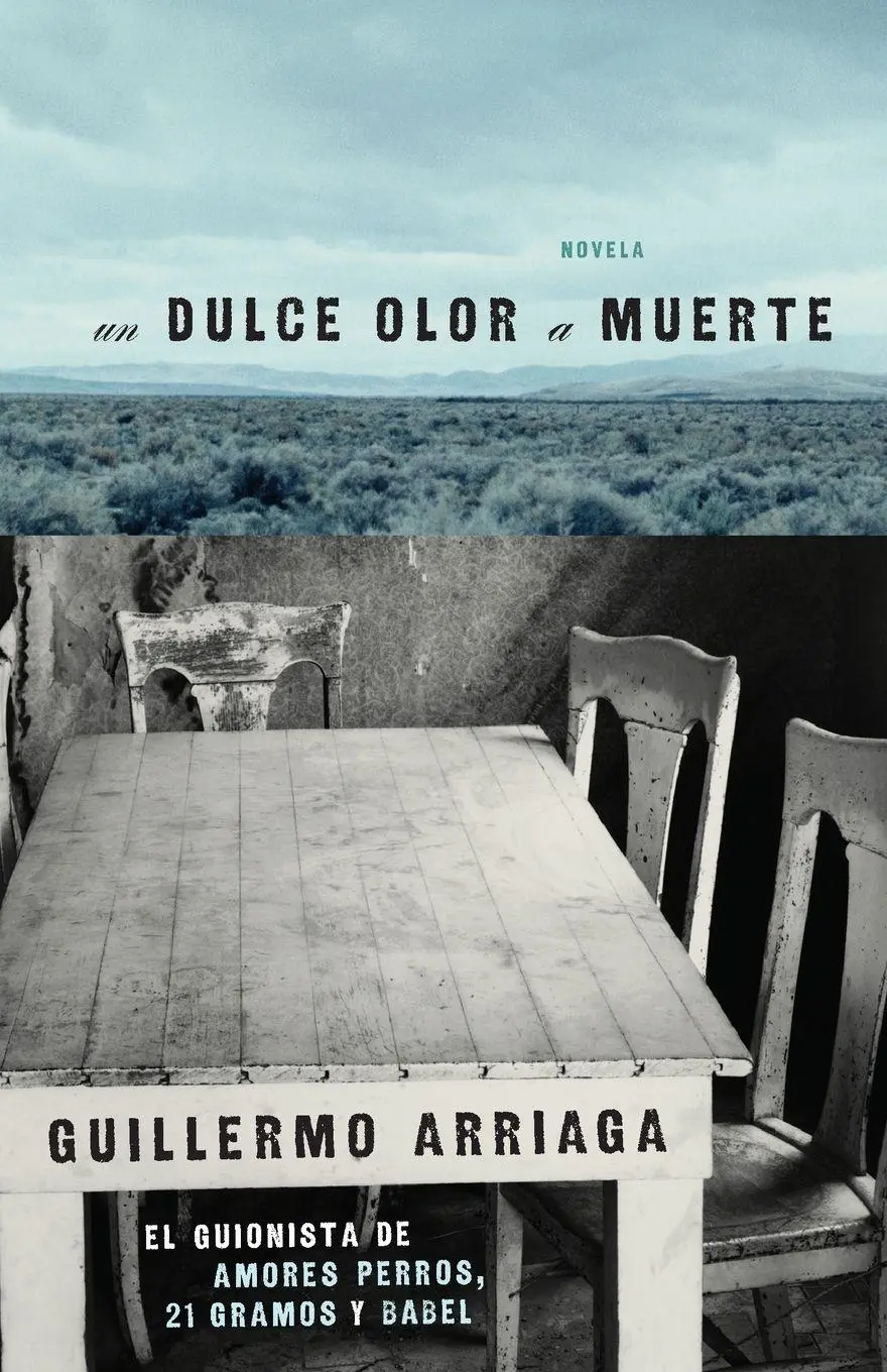 Cover: 9780743296809 | Un Dulce olor a muerte (Sweet Scent of Death) | Guillermo Arriaga