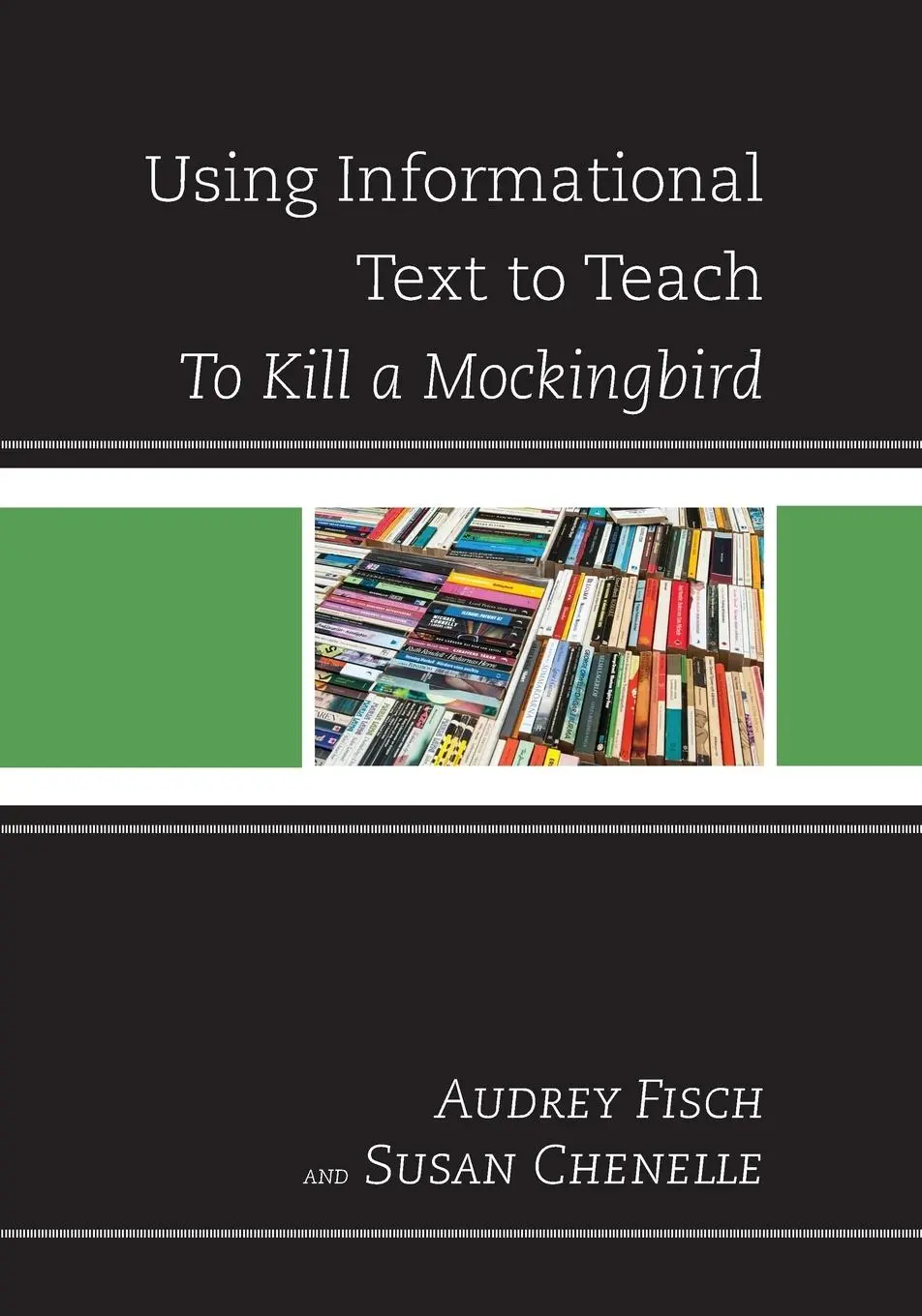 Cover: 9781475806809 | Using Informational Text to Teach To Kill A Mockingbird | Taschenbuch