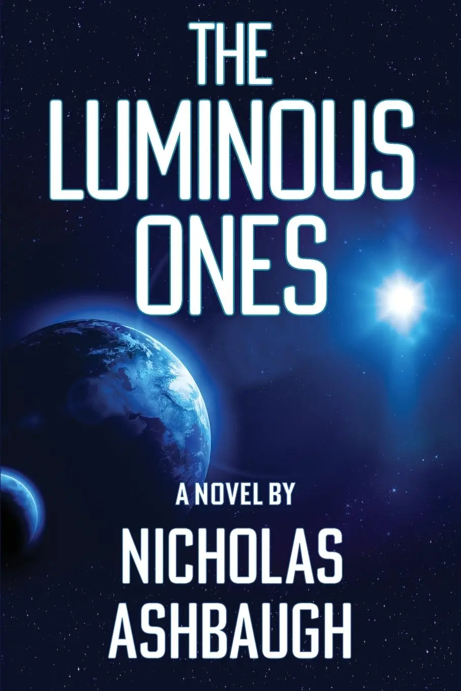 Cover: 9781735726809 | The Luminous Ones | Nicholas Ashbaugh | Taschenbuch | Englisch | 2020