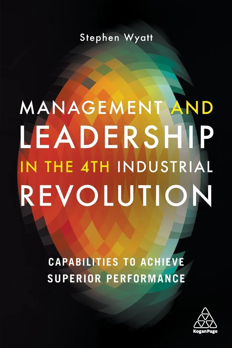 Cover: 9781789666809 | Management and Leadership in the 4th Industrial Revolution | Wyatt