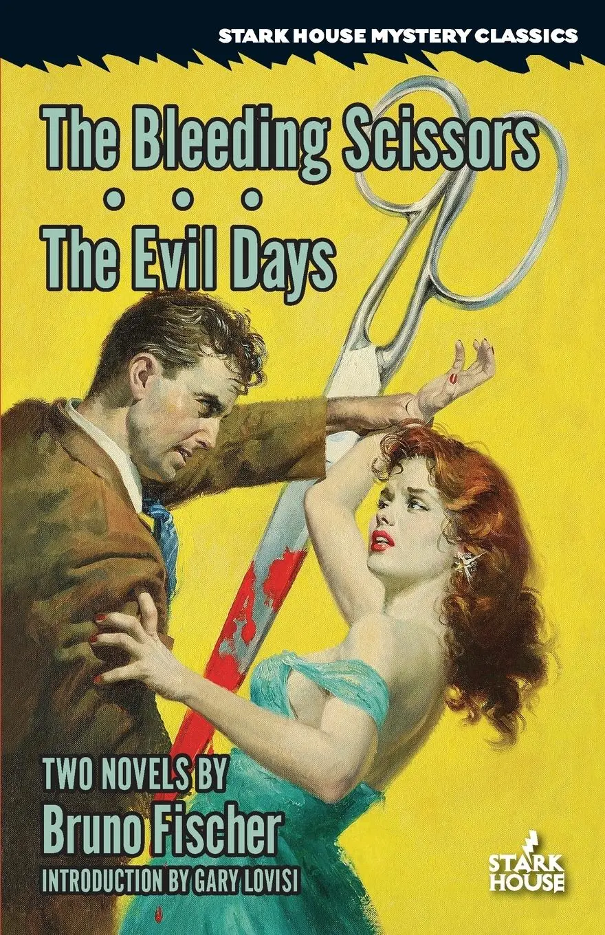 Cover: 9781933586809 | The Bleeding Scissors / The Evil Days | Bruno Fischer | Taschenbuch