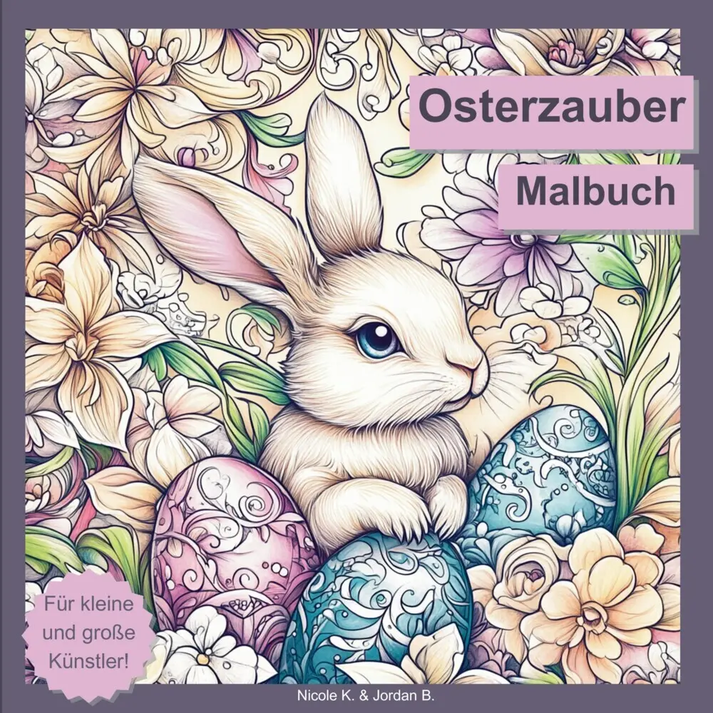 Cover: 9783384526809 | Osterzauber Malbuch für Erwachsene, Jugendliche und Kinder ab 6 Jahren