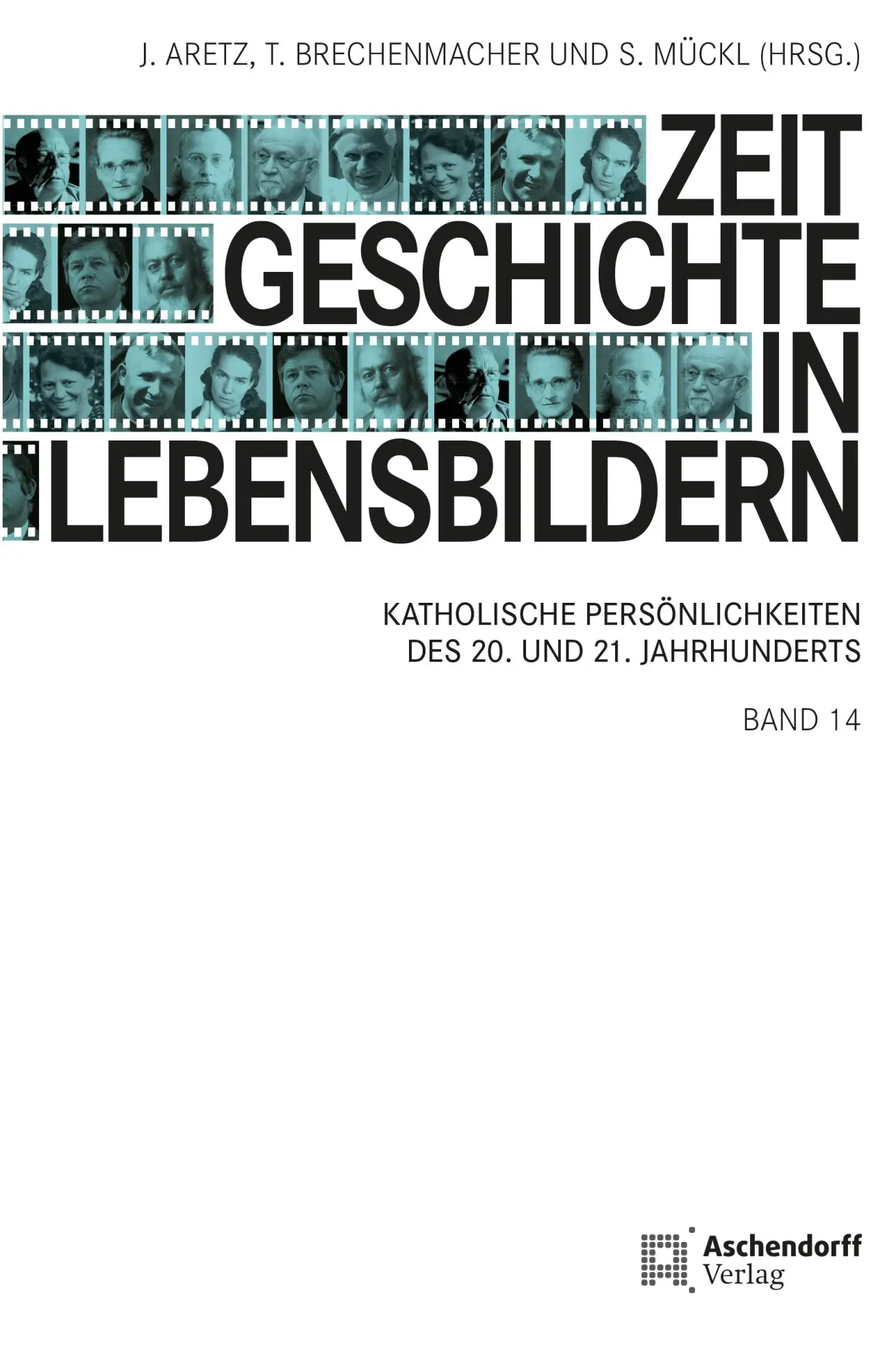 Cover: 9783402266809 | Zeitgeschichte in Lebensbildern 14 | Jürgen Aretz (u. a.) | Buch