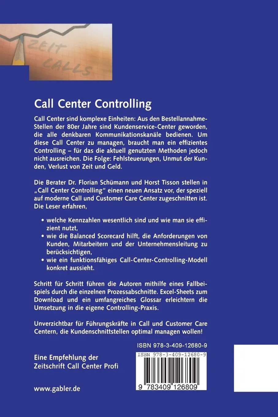 Rückseite: 9783409126809 | Call Center Controlling | Horst Tisson (u. a.) | Buch | x | Deutsch