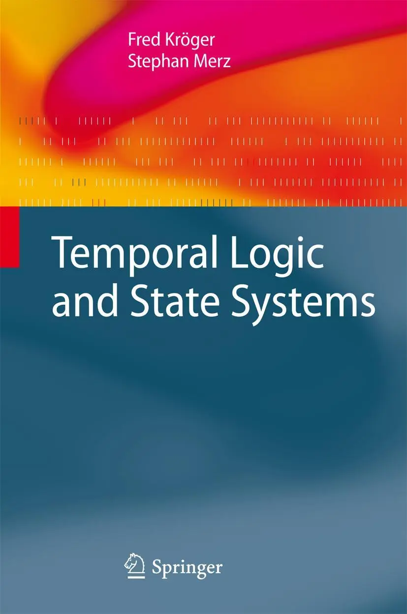 Cover: 9783642086809 | Temporal Logic and State Systems | Fred Kröger (u. a.) | Taschenbuch