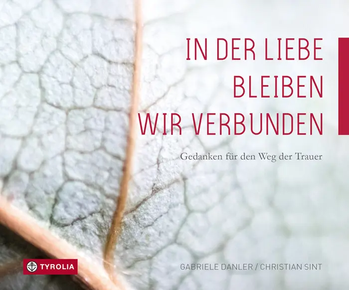 Cover: 9783702236809 | In der Liebe bleiben wir verbunden | Gabriele Danler (u. a.) | Buch