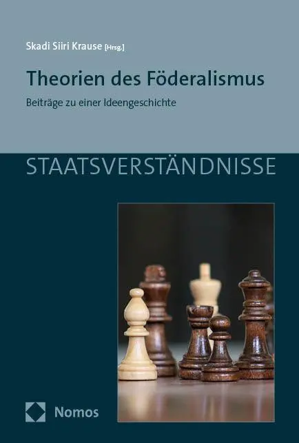 Cover: 9783756006809 | Theorien des Föderalismus | Beiträge zu einer Ideengeschichte | Krause