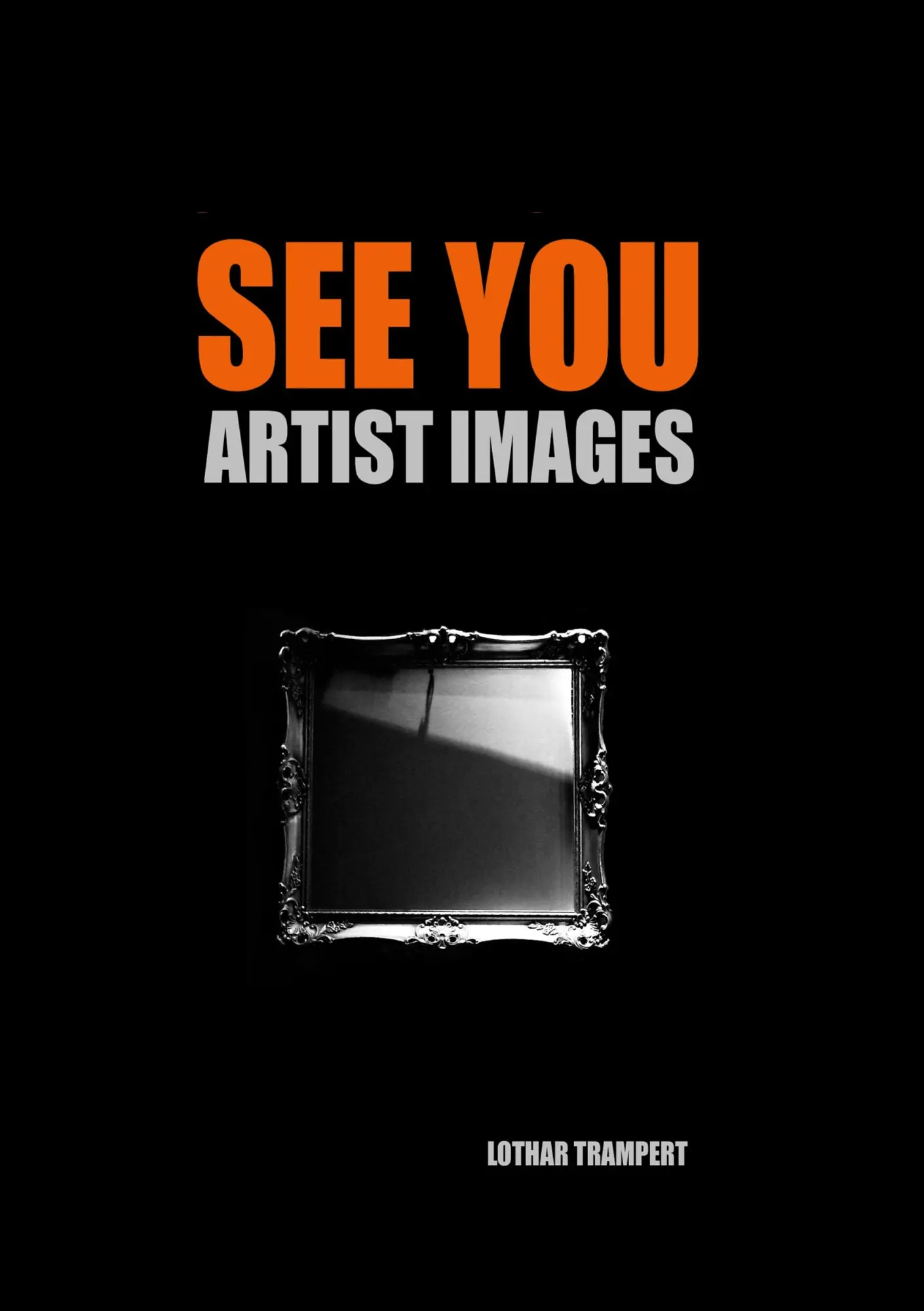 Cover: 9783769356809 | See You | Artist Images | Lothar Trampert | Taschenbuch | Englisch