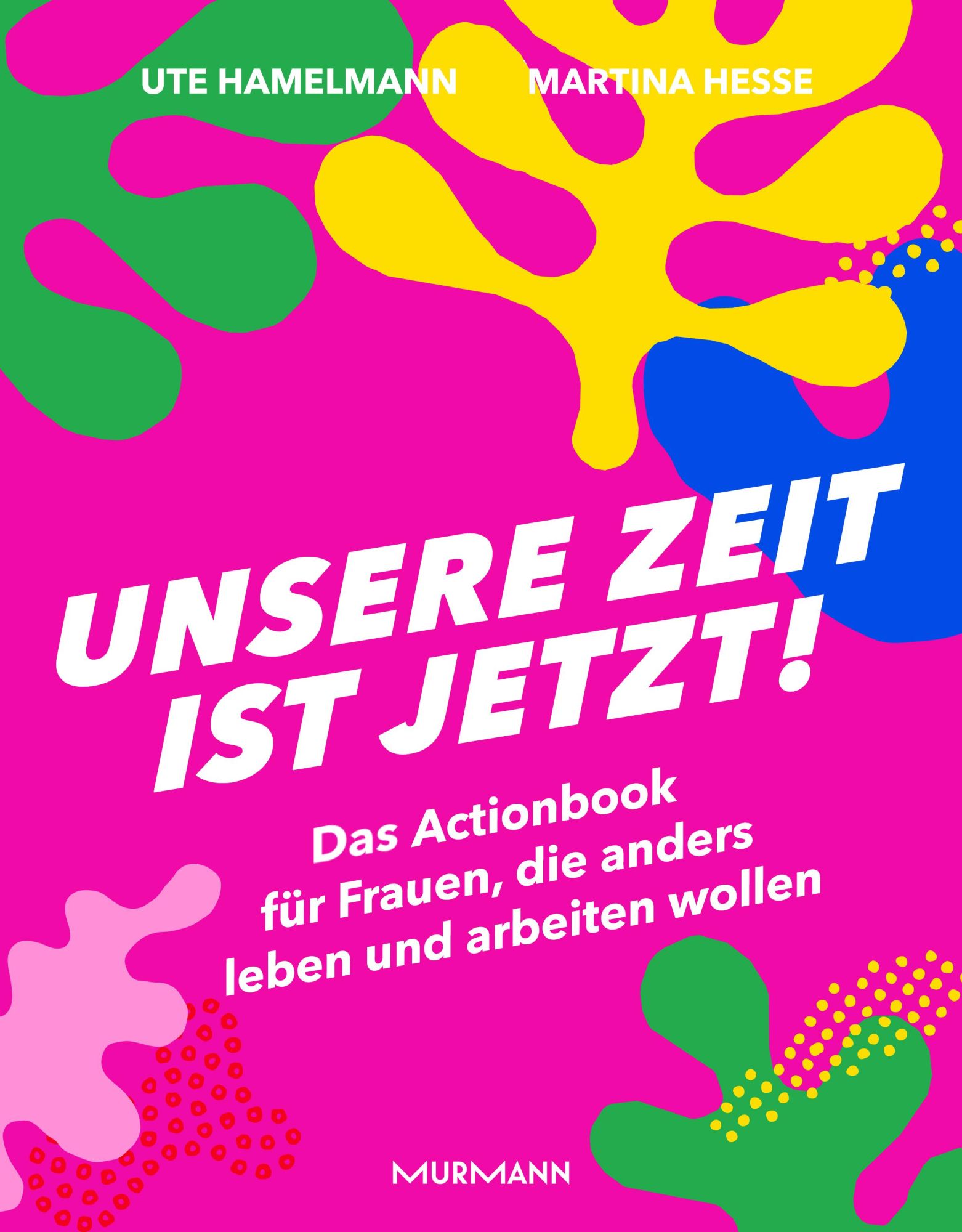 Cover: 9783867746809 | Unsere Zeit ist jetzt! | Ute Hamelmann (u. a.) | Buch | 240 S. | 2021