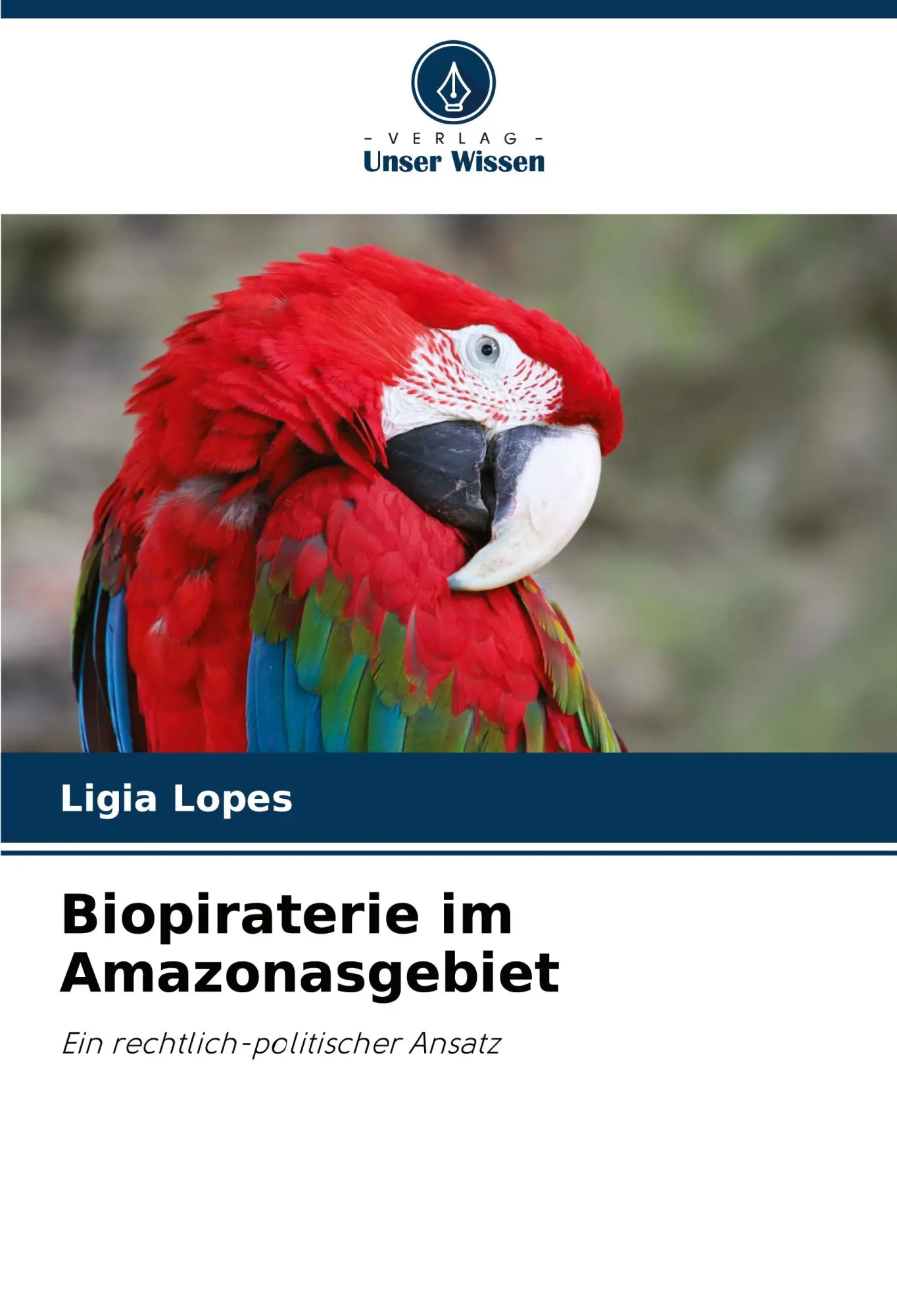 Cover: 9786207866809 | Biopiraterie im Amazonasgebiet | Ein rechtlich-politischer Ansatz