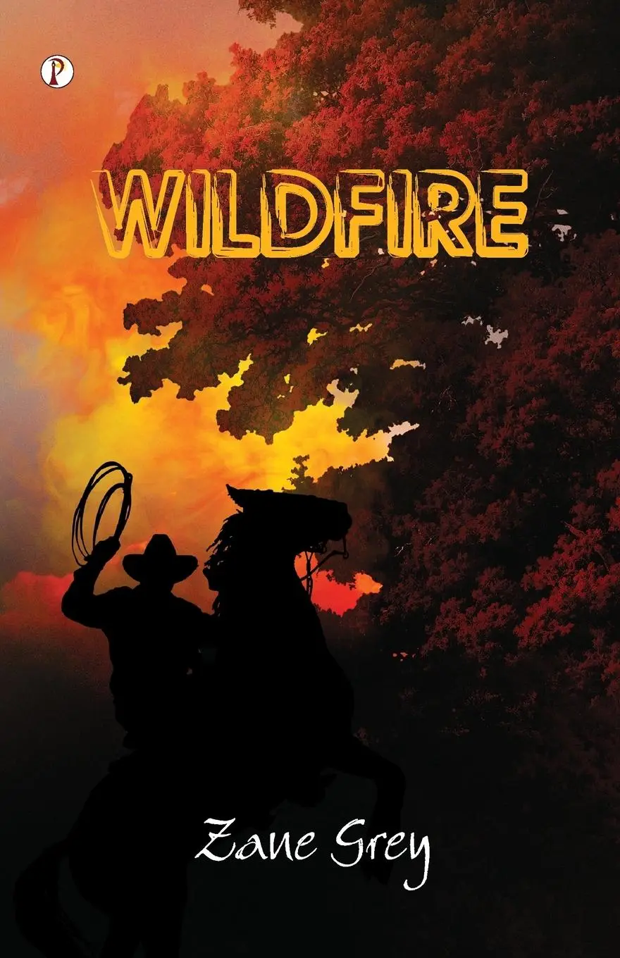 Cover: 9789358046809 | Wildfire | Zane Grey | Taschenbuch | Englisch | 2024