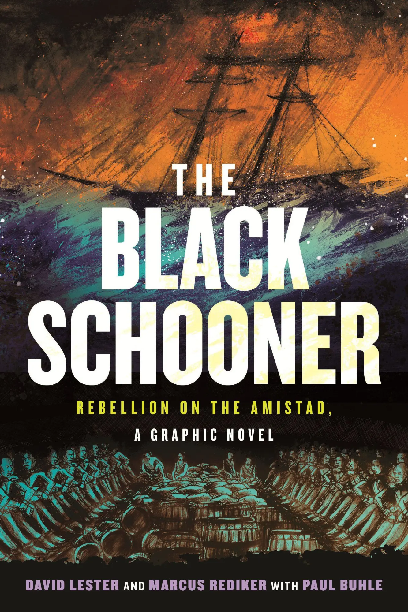 Cover: 9780807016909 | The Black Schooner | Rebellion on the Amistad, A Graphic Novel | Buch
