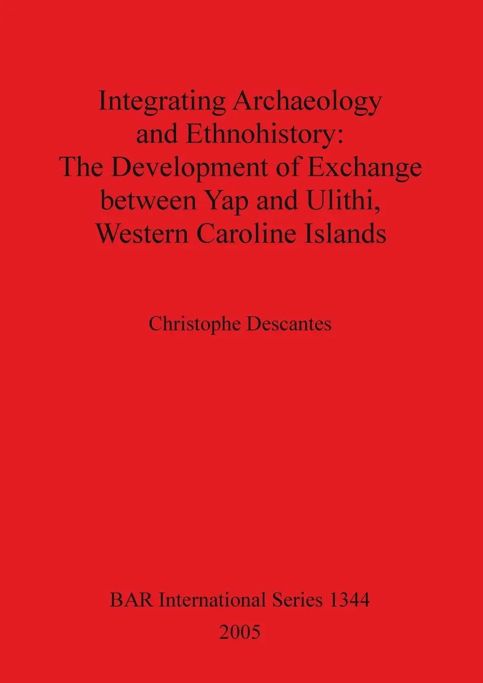 Cover: 9781841716909 | Integrating Archaeology and Ethnohistory - The Development of...