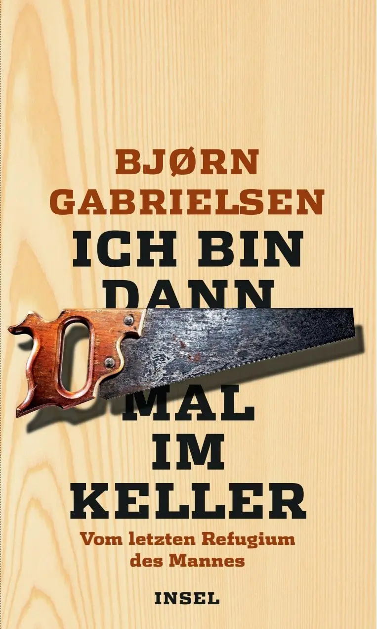 Cover: 9783458176909 | Ich bin dann mal im Keller | Bjørn Gabrielsen | Buch | 176 S. | 2016