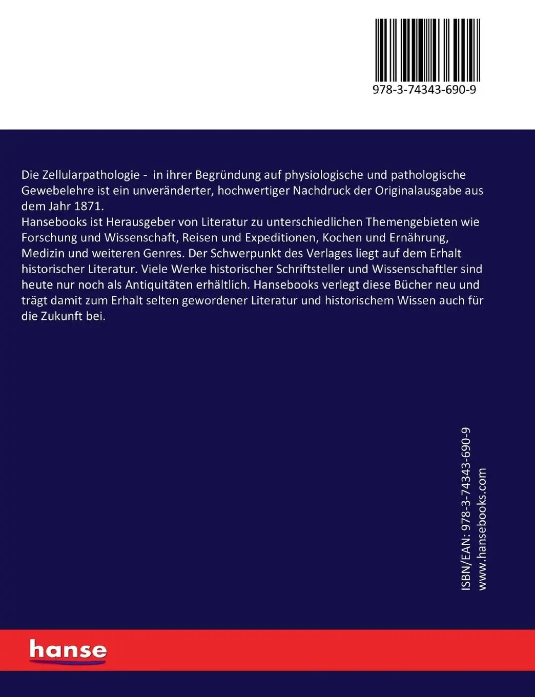 Rückseite: 9783743436909 | Die Zellularpathologie | Rudolf Virchow | Taschenbuch | 604 S. | 2016