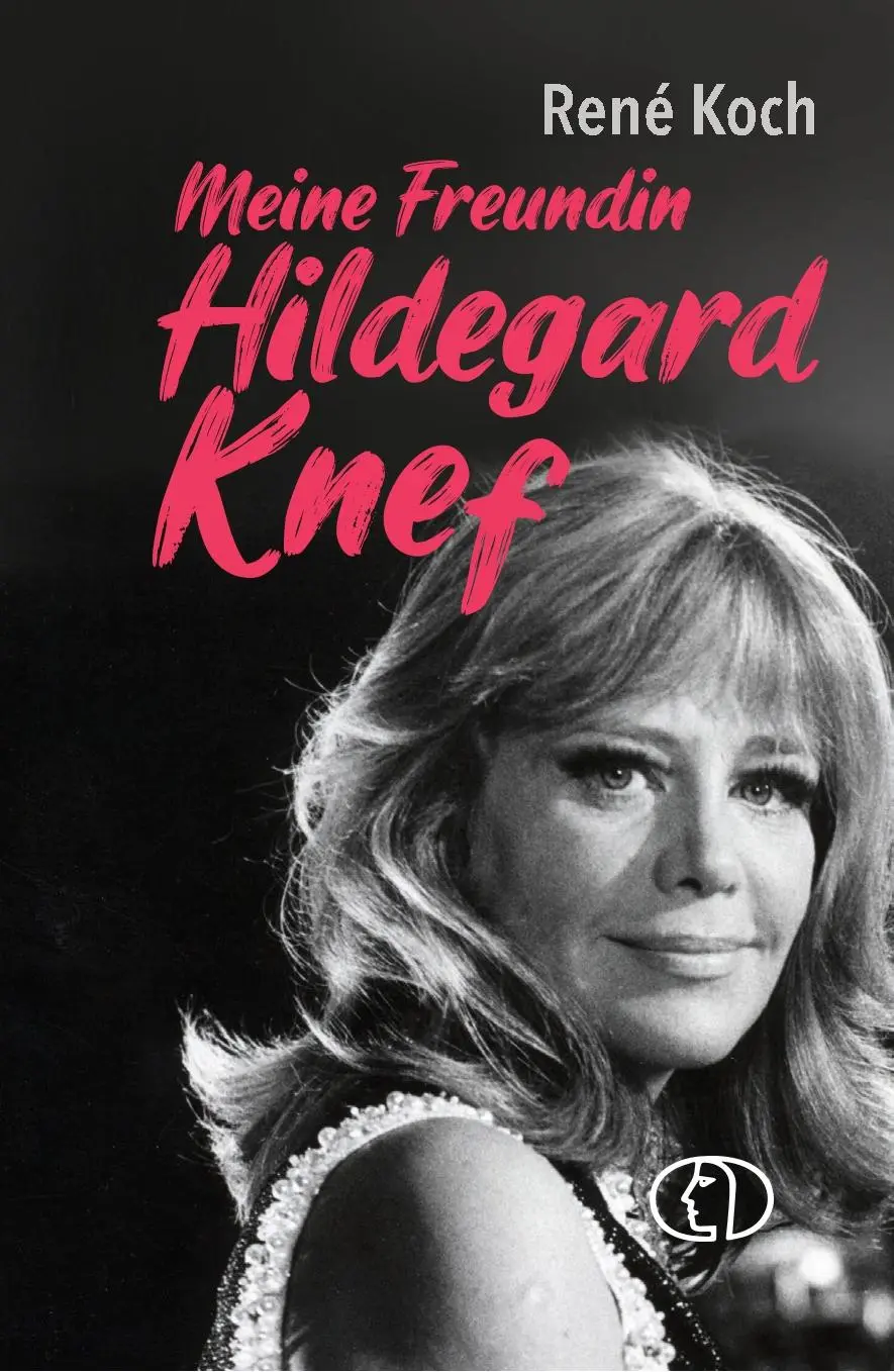 Cover: 9783897986909 | Meine Freundin Hildegard Knef | Die Diva und ihr Visagist | René Koch