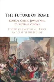 Cover: 9781108797009 | The Future of Rome | Jonathan J Price (u. a.) | Taschenbuch | Englisch