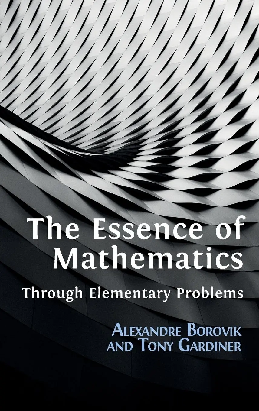 Cover: 9781783747009 | The Essence of Mathematics Through Elementary Problems | Buch | 2019