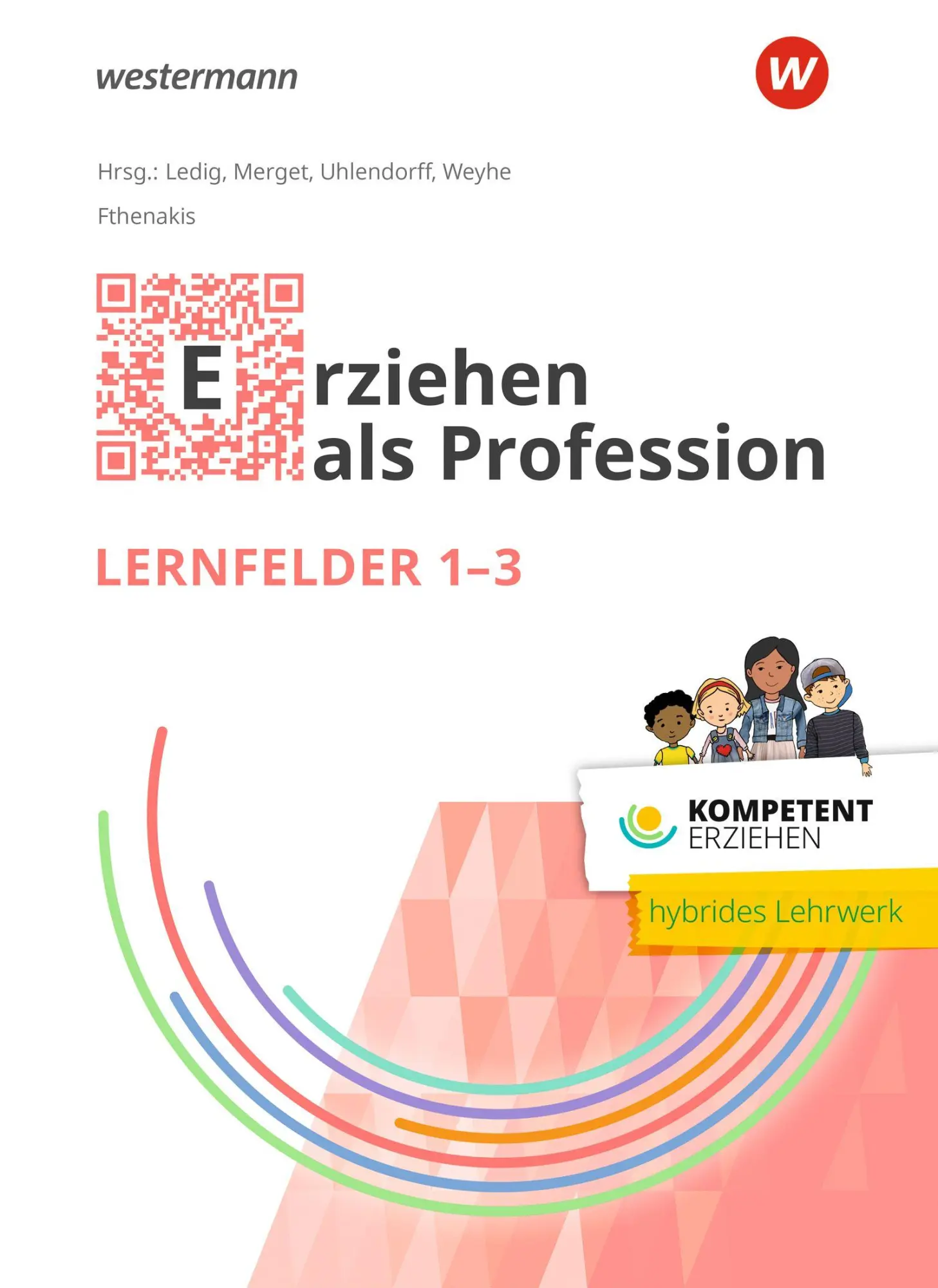 Cover: 9783427137009 | Kompetent erziehen. Erziehen als Profession - Lernfelder 1-3 Schulbuch