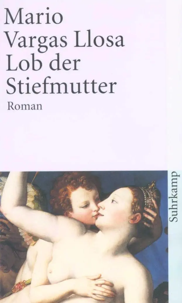 Cover: 9783518387009 | Lob der Stiefmutter | Mario Vargas Llosa | Taschenbuch | 196 S. | 2010