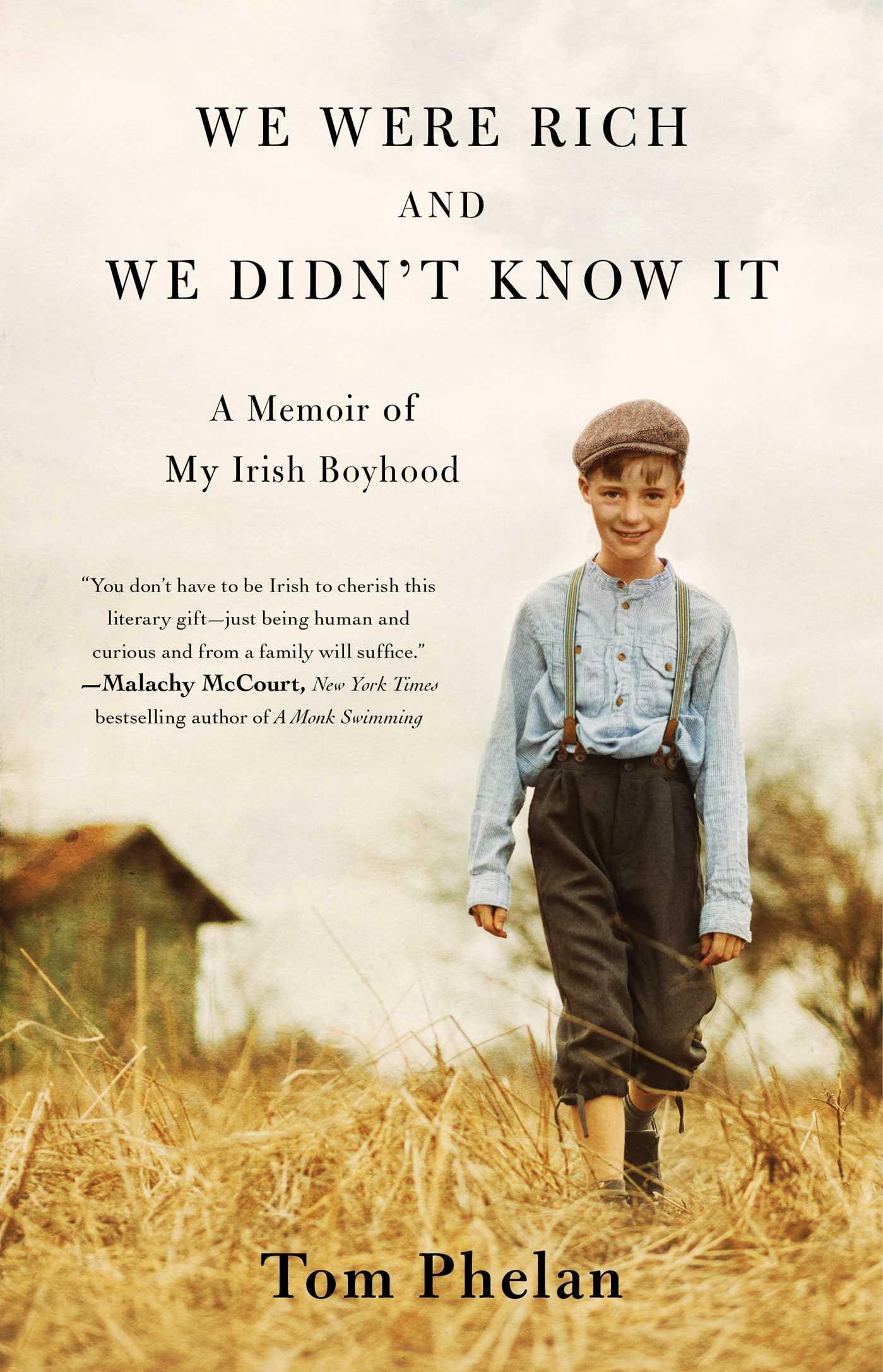 Cover: 9781501197109 | We Were Rich and We Didn't Know It | A Memoir of My Irish Boyhood