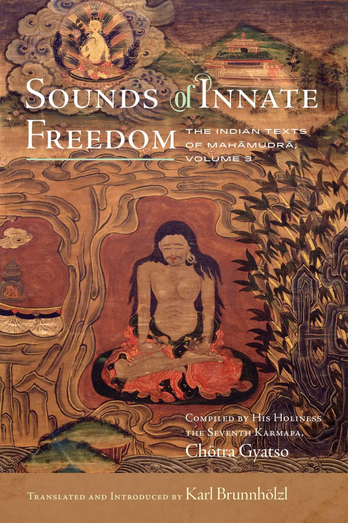 Cover: 9781614297109 | Sounds of Innate Freedom | The Indian Texts of Mahamudra, Volume 3